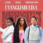 Nomfundo Moh - Uyangijabulisa