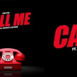 Pro-Tee – Call Me Ft. Avela Mvalo & Dj Ross