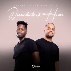 Tebza De SouL & SpheraQ - Descendants of House EP