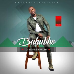 Bahubhe – Ngiphe Amandla ft. Inkosi Yamagcokama