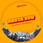 Besta Evo – Welcome To The Farewell EP