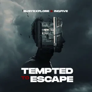 BusyExplore & InQfive – Tempted to Escape (Original Mix)