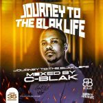 C-Blak – Journey To The Blak Life 035 Mix