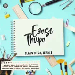 Djy Vino, Ezase Thupa - E'Partini ft. Busta 929, Lolo SA & T.M.A_Rsa