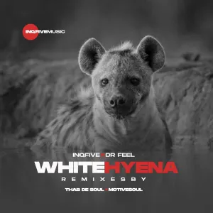 InQfive & Dr Feel – White Hyena (Remixes)