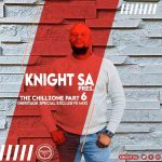 Knight SA – The ChillZone Part 6 (Heritage Special Exclusive Mix)