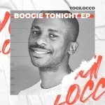 Yogilocco – Boogie Tonight EP