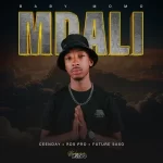 Baby Momo – Mdali (ft. Ceenday, RDS PRO & Future Saxo)