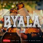 Chillibite, Lesmahlanyeng, Leon Lee, Bayor97, Mack Eaze – Byala