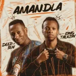 Deep Sen, Kabza De Small & Oskido – Amandla (Radio Edit) ft. KingTalkzin & Mthunzi