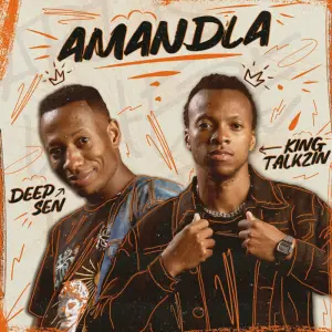 Deep Sen, KingTalkzin & Oskido – Amandla