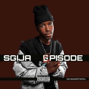 DrummeRTee924 – Sgija Episode