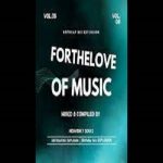 Heavenly Souls – For The Love of Music Vol. 08 (Birthday Mix Explosion)