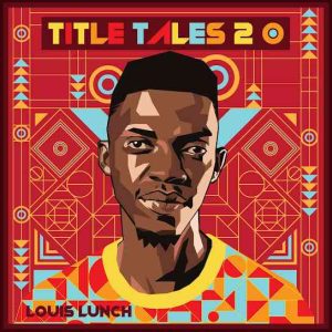 Louis Lunch – Love & War