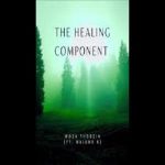 Woza Thobzin – The Healing Component ft. Malume K