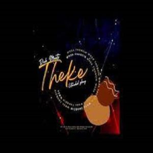 Woza Thobzin – Theke Affairs