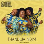 thandwa ndim the soil mp3 download