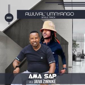 Amasap - Awuval'umnyango ft. Jaiva Zimnike & King Nuba