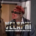 MalumNator & Mfana Kah Gogo – Velaphi ft. Da lsh