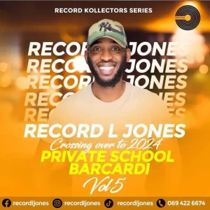 Record L Jones – Private School Barcadi Vol 5 (Crossing Over To 2024)