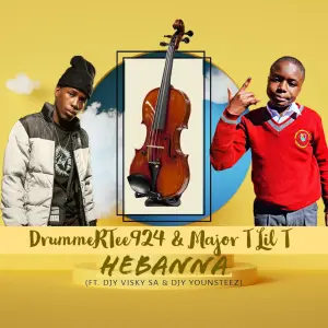 DrummeRTee924 – HEBANNA ft. DJy Vysky SA & Younsteez