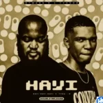 Ntwana_R – Hayi Hayi Hayi Bootleg Mix ft. Tycoon