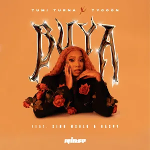 Tumi Turna, Tycoon & Sino Msolo – Buya ft. Raspy