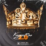 KaygeeRsa – 2.0 ft. Mellow & Sleazy & Felo Le Tee