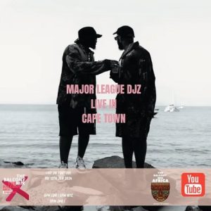 Major League DJz – Amapiano Balcony Mix (Grand Beach Africa)