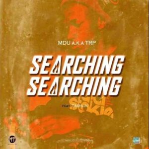 Mdu aka TRP – Searching Walking