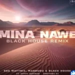 Soa Mattrix – Mina Nawe (Black House Remix) (Extended Mix) ft. Mashudu, Black House, Happy Jazzman & Emotionz DJ
