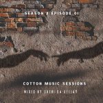 Sushi Da Deejay – Cotton music sessions S02 E1