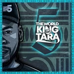 DJ King Tara & Soulistic TJ – The World Of King Tara 5