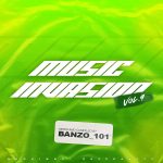 Banzo 101 & Skamza – Music Invasion Vol.09