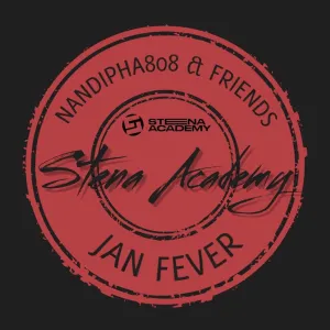 Nandipha808 – Jan Fever EP