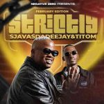 Negative Zero, Sjavas Da Deejay & TitoM – 100% Production (February Edition)