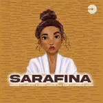 Record L Jones - Sarafina ft. Slenda Vocals Za, OHP Sage & Phemelo Saxer