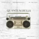 Terminal ZA, DrummeRTee924 & DJ THE MXO – Quantum Bells ft. Cakes Tha Vibe, Sky Deep SA & Tani.J