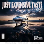 The Squad – Just Expensive Taste Vol. 28 Mix