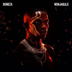 Bongza - NONJABULO Album