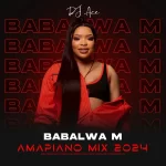 DJ Ace - Strictly Babalwa M (Amapiano Mix)