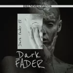 DrummeRTee924 - Dark Fader