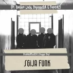 DrummeRTee924 & Drugger Boyz - Sgija Funk ft. Golden Lady, DajiggySA & Topic42