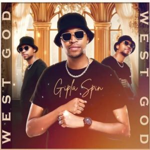 Gipla Spin - West God EP