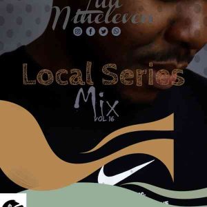 Luu Nineleven - Local Series Mix Vol. 16