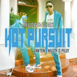 Mellow & Sleazy, Zan'Ten & Muzzy D Pilot - Hot Pursuit