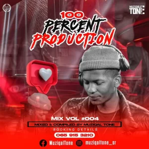 MuziqalTone - 100% Production Mix 004