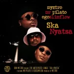 Myztro, Mr Pilato & Egoslimflow - Ska Nyatsa