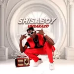 Shisaboy - Umsakazo EP