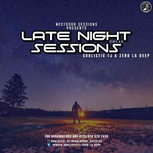 Soulistic TJ & Zero La Deep - Late Night Sessions 42 Mix